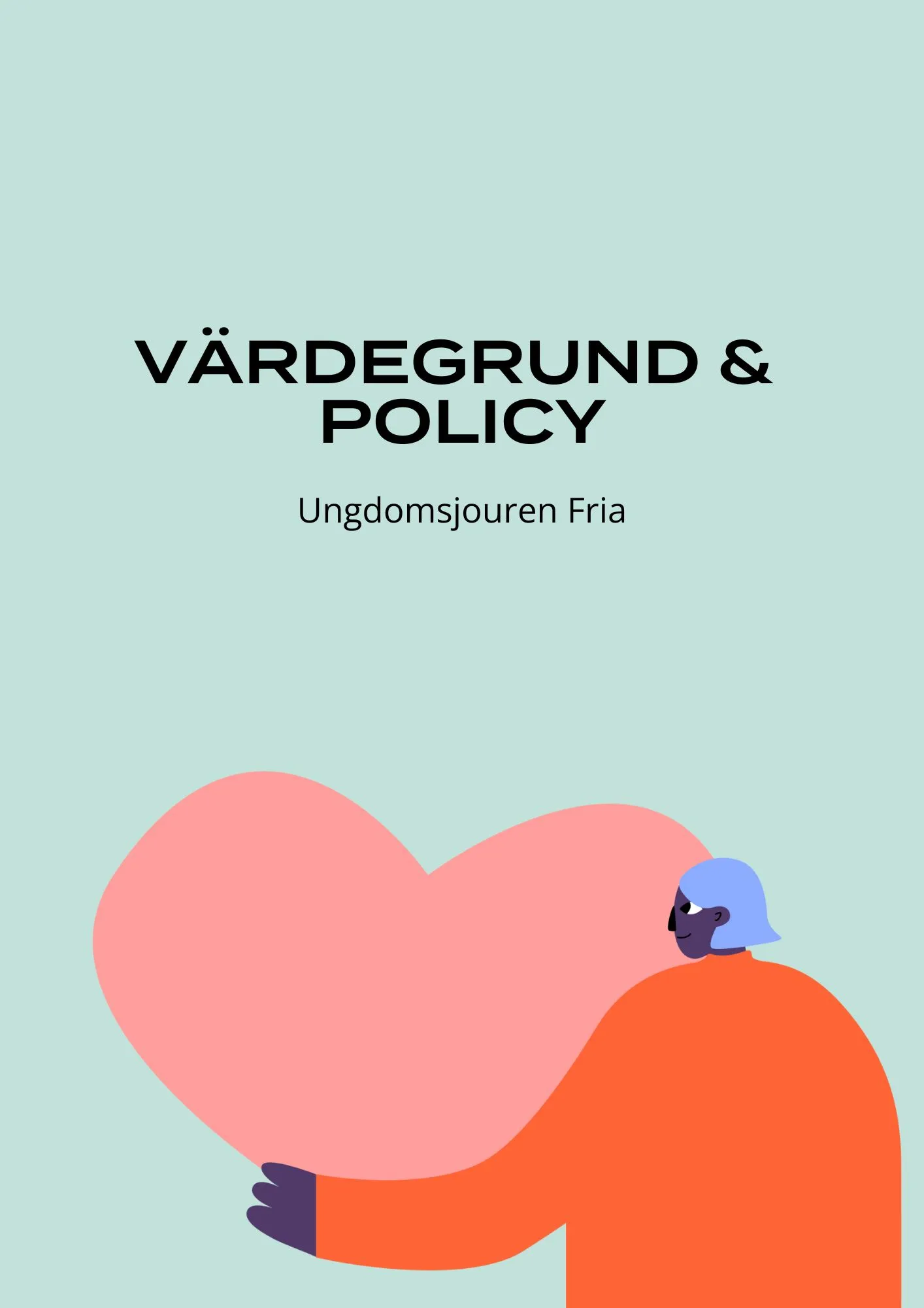 Värdegrund & Policy